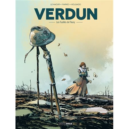 Verdun - Tome 3 - Les fusillés de Fleury