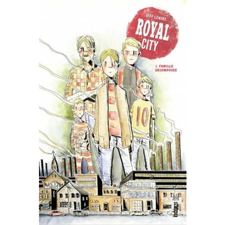 Royal City  - Tome 1 - Royal city Tome 1