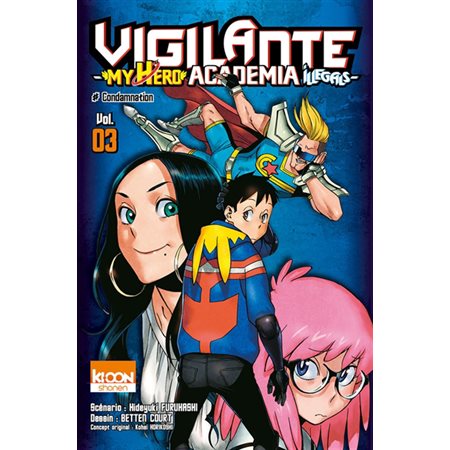 Vigilante, my hero academia illegals tome 3