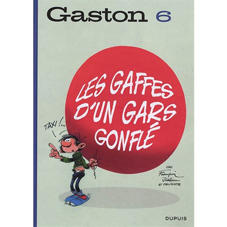Gaston (Edition 2018) - tome 6 - Les gaffes d'un gars gonflé (Edition 2018)