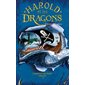 Comment devenir un pirate: par Harold Horrib'Haddock III,Tome 2, Harold et les dragon