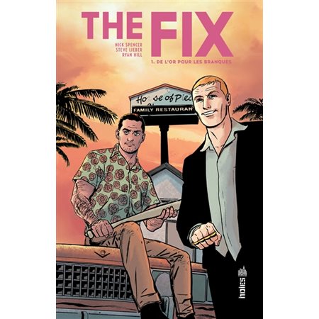 The Fix Tome 1