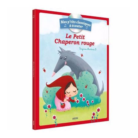 Le Petit Chaperon rouge ( avec CD)