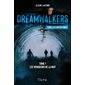 Dreamwalkers - Tome 1