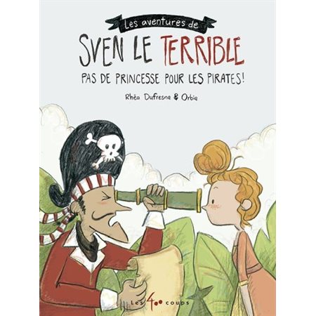 Sven le terrible dans Pas de princesse pour les pirates