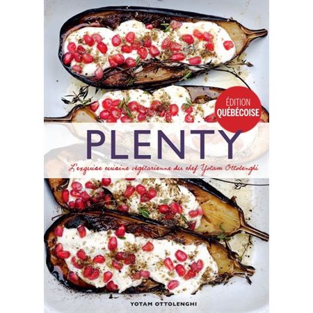 Plenty: l' exquise cuisine végétarienne du chef Yotam Ottolenghi  ( ed. québécoise)