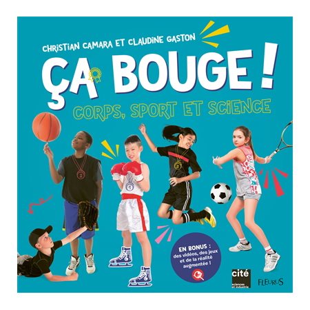 Ca bouge !: corps, sport et science