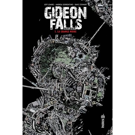 Gideon Falls - Tome 1