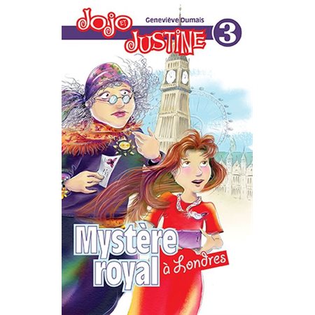 Mystère royal à Londres, Tome 3, Jojo et Justine