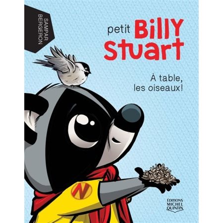Petit Billy Stuart 1 - À table, les oiseaux