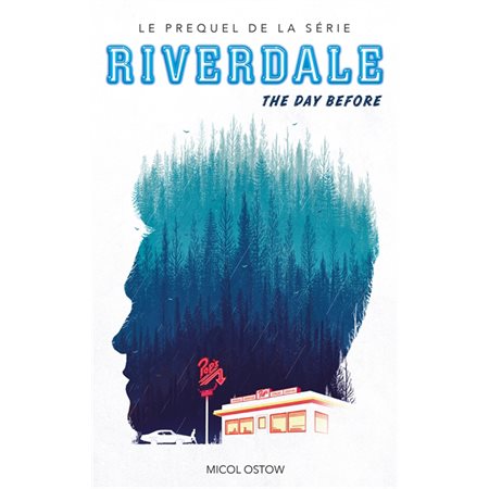Riverdale : the day before