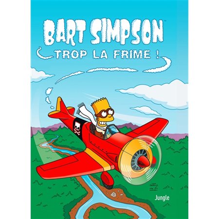 Trop la frime !, Tome 17, Bart Simpson