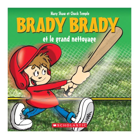 Brady Brady et le grand nettoyage