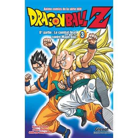 Dragon Ball Z: 8e partie, le combat final contre Majin Boo, tome 3