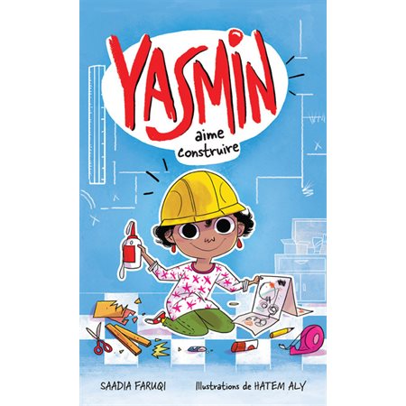 Yasmin aime construire