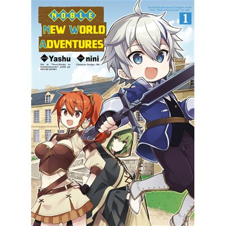 Noble new world adventures tome 1