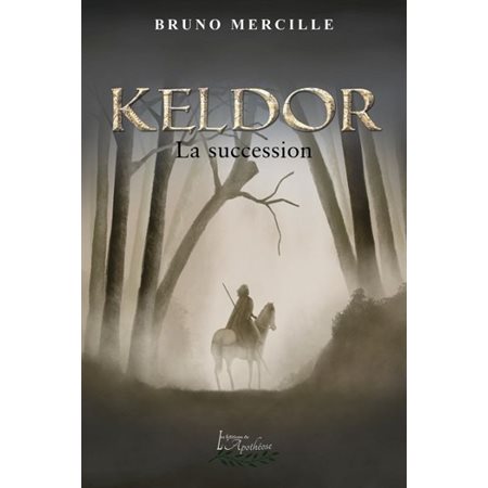 La succession, tome 1, Keldor