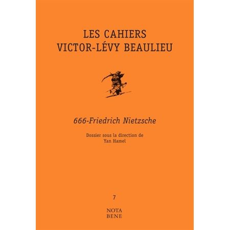 Les Cahiers Victor-Lévy Beaulieu, numéro 7