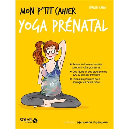 Mon p'tit cahier yoga prénatal