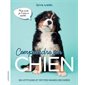 Comprendre son chien: 100 attitudes et petites manies décodées