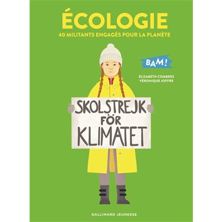 Ecologie: 40 militants engagés pour la planète
