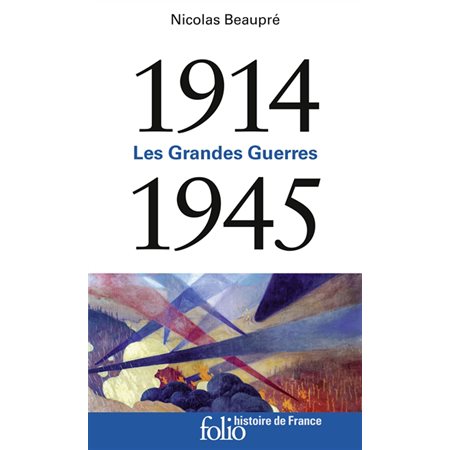 1914-1945: les grandes guerres