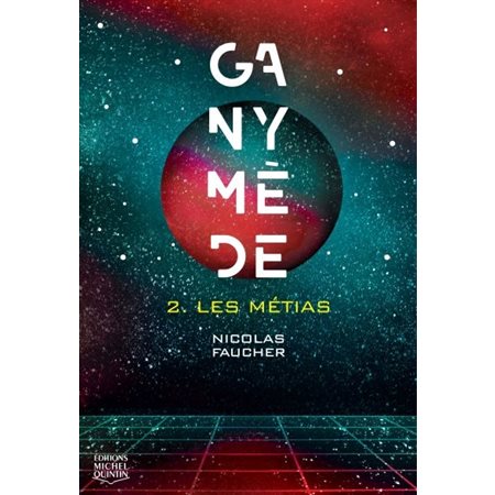Ganymède 2 - Les Métias
