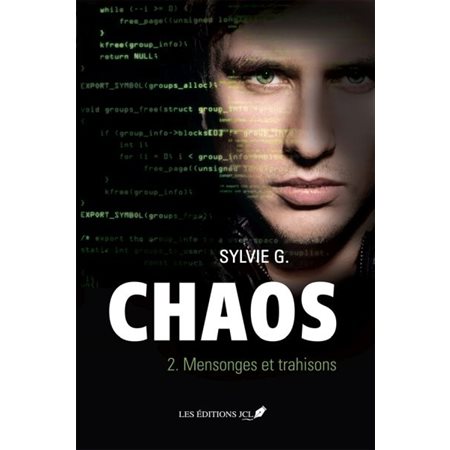 Mensonges et trahisons, Tome 2, Chaos