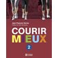 Courir mieux, tome 2