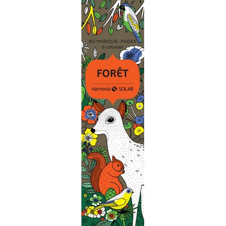 Forêt: 60 marque-pages à colorier