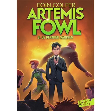 Le dernier gardien, Tome 8, Artemis Fowl