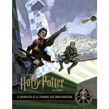 Le quidditch et le tournoi des trois sorciers, Tome 7, La collection Harry Potter au cinéma