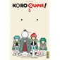 Koro quest !, tome 5