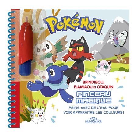 Pokémon : Brindibou, Flamiaou et Otaquin : pinceau magique