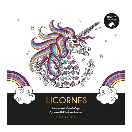 Licornes:  mon carnet de coloriages & messages 100 % bonne humeur
