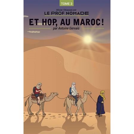 Le prof nomade: Et hop, au maroc!