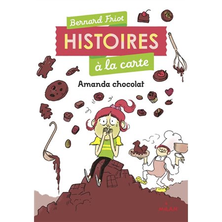 Amanda chocolat, Histoires à la carte