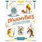 Dynamythes: 20 histoires mythologiques dont on parle sans le savoir