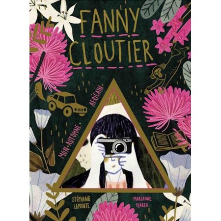Mon automne africain, Tome 4, Fanny Cloutier
