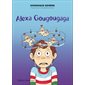 Alexa Gougougaga, tome 6, Alexis