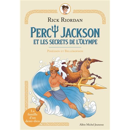 Poséidon et Bellérophon, Percy Jackson et les secrets de l'Olympe
