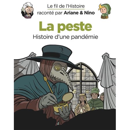 La peste, Tome 36, Le fil de l'histoire raconté par Ariane & Nino