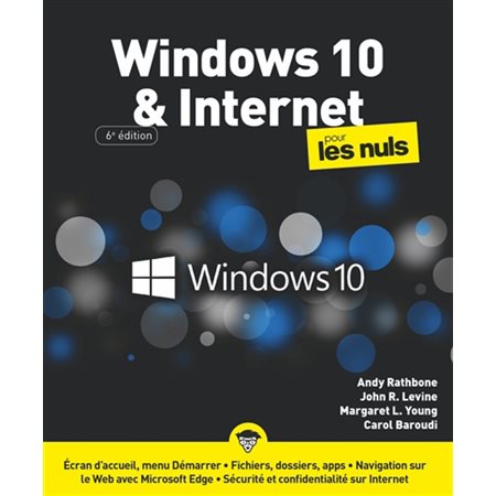 Windows 10 & Internet pour les nuls ( 6e ed.)