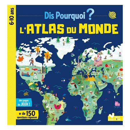 L'atlas du monde: 6-10 ans