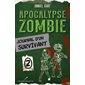 Journal d'un survivant, Tome 2, Apocalypse zombie