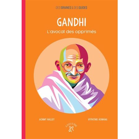 Gandhi, l'avocat des opprimés