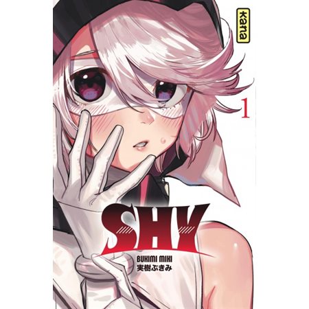 Shy, tome 1