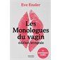 Les monologues du vagin ( ed.intégrale + 11 monolgues inédits)