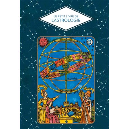 Le petit livre de l'astrologie