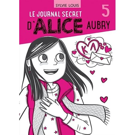 Le journal secret d'Alice Aubry, tome 5